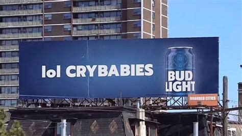 bud light lol crybabies billboard|Bud Light did not call its critics ‘crybabies’ on a billboard